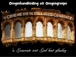 3. Geheime vir ‘n dinamiese gemeente